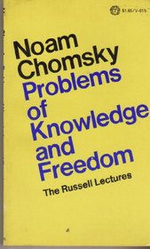 Problems of Knowledge and Freedom: The Russell Lectures