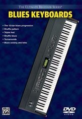Blues Keyboards, Steps 1 & 2 (The Ultimate Beginner Series)