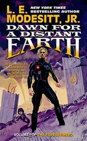 Dawn for a Distant Earth (Forever Hero, Bk 1)