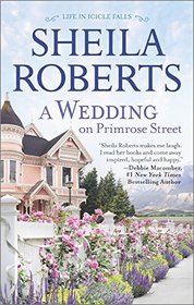 A Wedding on Primrose Street (Life in Icicle Falls, Bk 7)