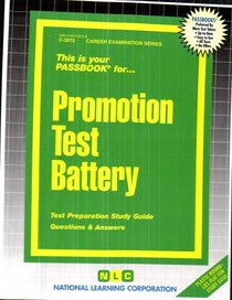 Promotion Test Battery (Career Examination Series Volume C-3815)