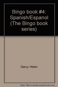 Bingo book #4: Spanish/Espanol (The Bingo book series)