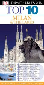 Top 10 Milan & the Lakes. Reid Bramblett (DK Eyewitness Top 10 Travel Guide)