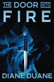 The Door into Fire (Tale of the Five, Bk 1)