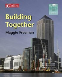 Building Together (Spotlight on Fact)
