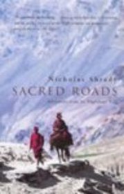 Sacred Roads: Adventure from the Pilgrimage Trail