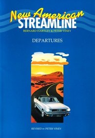 Departures: An Intensive American English Series for Beginning Students (New American Streamline)