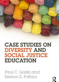 Case Studies on Diversity and Social Justice Education