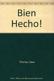 Bien Hecho! (Spanish Edition)