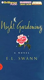 Night Gardening (Audio Cassette) (Unabridged)