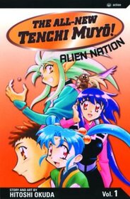 Alien Nation (The All-New Tenchi Muyo!, Vol. 1)