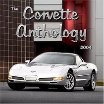 The Corvette Anthology 2004