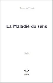 La maladie du sens (French Edition)