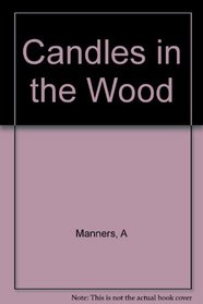 Candles in the Wood