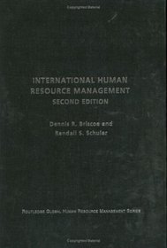 International Human Resource Management: Policies and Practices for the Global Enterprise (Routledge Global Human Resource Management Series, 5)
