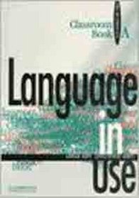 Language in Use Split Edition Pre-intermediate Classroom book A