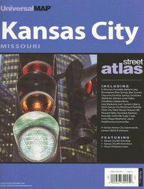 UniversalMap Kansas City, Missouri Street Atlas (City & County Street Atlas)