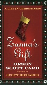 Zanna's Gift: A Life in Christmases