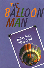 The Balloon Man (Sarah Kelling and Max Bittersohn, Bk 12) (Large Print)