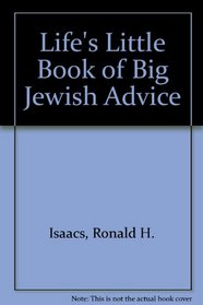 Life's Little Book of Big Jewish Advice