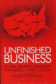 Unfinished Business: A Civil Rights Strategy for America's Third Century
