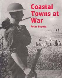 Coastal Towns at War