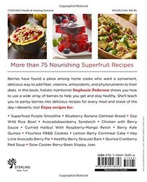 Berries: The Complete Guide to Cooking with Power-Packed Berries (Superfoods for Life)