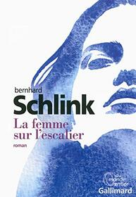 La femme sur l'escalier (French Edition)