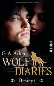 Besiegt (Go Fetch!) (Wolf Diaries, Bk 2) (German Edition)