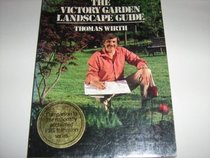 The Victory garden landscape guide