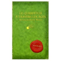 Le Quidditch a Travers Les Ages
