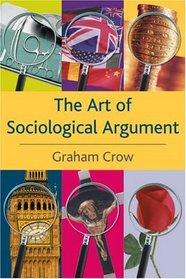 The Art of Sociological Argument