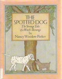 The Spotted Dog: The Strange Tale of a Witch's Revenge
