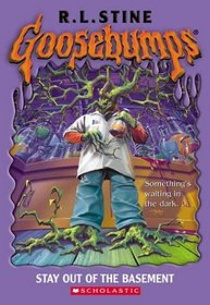 Stay Out of the Basement (Goosebumps, No 2)