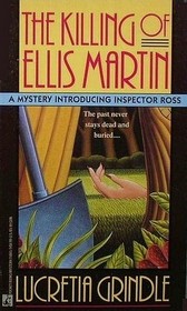 The Killing of Ellis Martin (Inspector Ross, Bk 1)