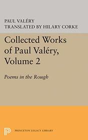Poems in the Rough. (Collected Works, Volume 2)