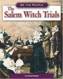 The Salem Witch Trials (We the People)