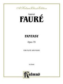 Fantasy, Op. 79 (Kalmus Edition)