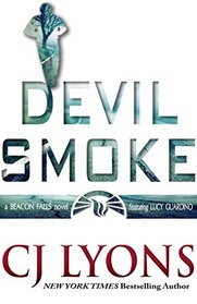 Devil Smoke: A Beacon Falls Novel featuring Lucy Guardino (Beacon Falls Mysteries)