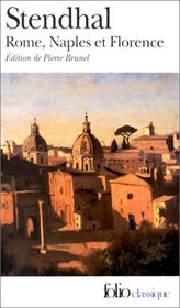 Rome, Naples Et Florence (Folio Ser. : No 1845)