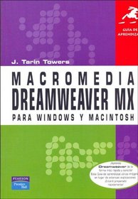 Macromedia Dreamweaver MX Para Windows y Macintosh (Spanish Edition)