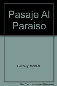 Pasaje Al Paraiso (Spanish Edition)