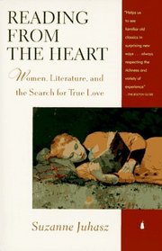 Reading from the Heart: Women, Literature, and the Search for True Love