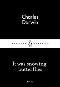 Little Black Classics It Was Snowing Butterflies (Penguin Little Black Classics)