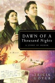 Dawn of a Thousand Nights (World War II Liberators, Bk 3)