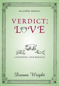 Verdict: Love (Avalon Romance)