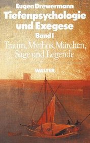 Tiefenpsychologie und Exegese (German Edition)