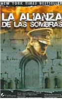 La Alianza De Las Sombras/ The League of the Night and Fog (Spanish Edition)