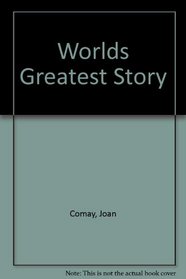 Worlds Greatest Story