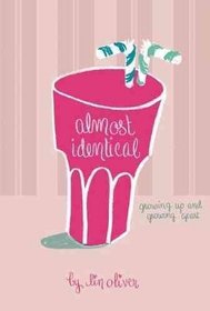 Almost Identical (Almost Identical, Bk 1)